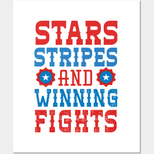 Stars Stripes And Winning Fights Posters and Art